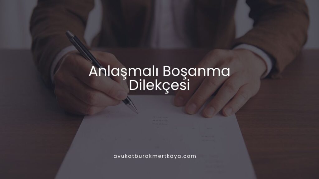 Anlaşmalı Boşanma Dilekçesi